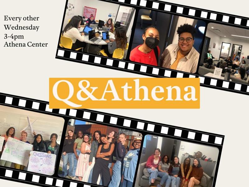 [Image description: Q&Athena takes place every other Wednesday at 3pm in the Athena Center]