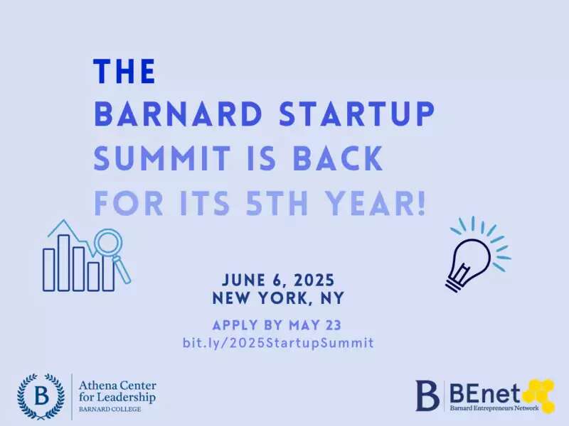 [Image description: On a periwinkle background: The Barnard Startup Summit is back for its 5th year! June 6, 2025, Midtown Manhattan. Register at bit.ly/2025StartupSummit]